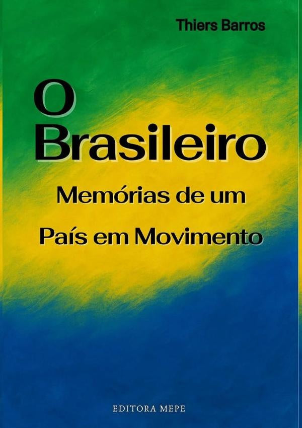 O Brasileiro | Thiers Barros