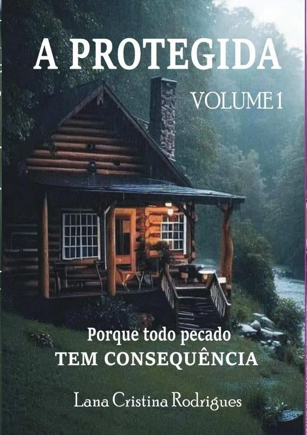 A Protegida | Lana Cristina Rodrigues
