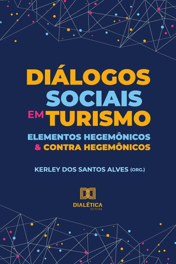 Diálogos sociais em turismo | Kerley do Santos Alves