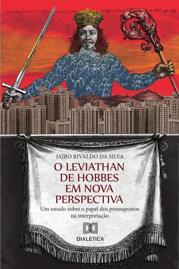 O Leviathan de Hobbes em nova perspectiva | Jairo Rivaldo da Silva