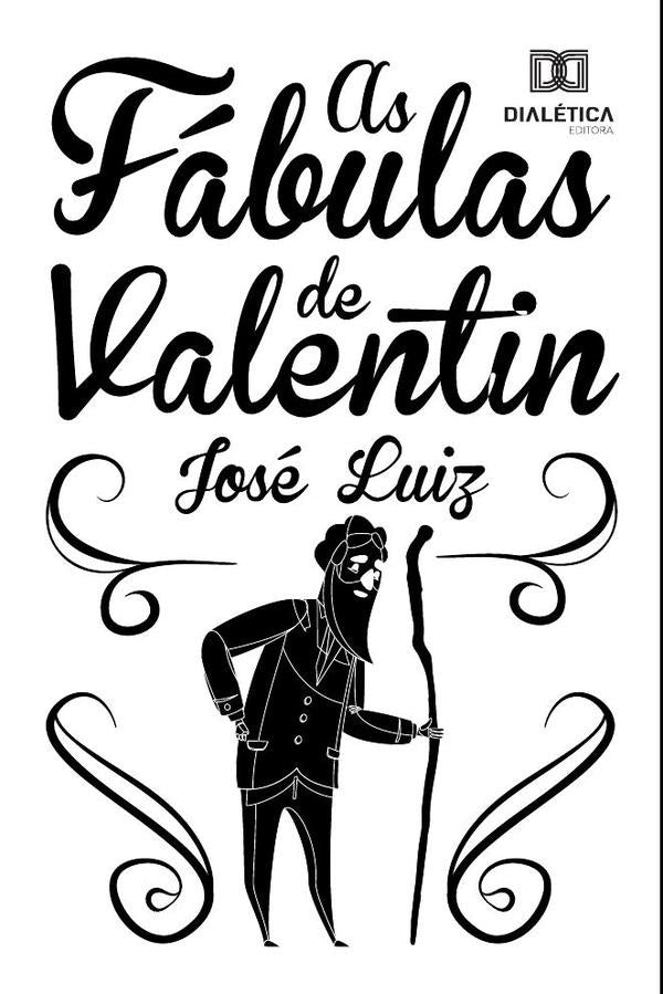As fábulas de Valentin | José Luiz