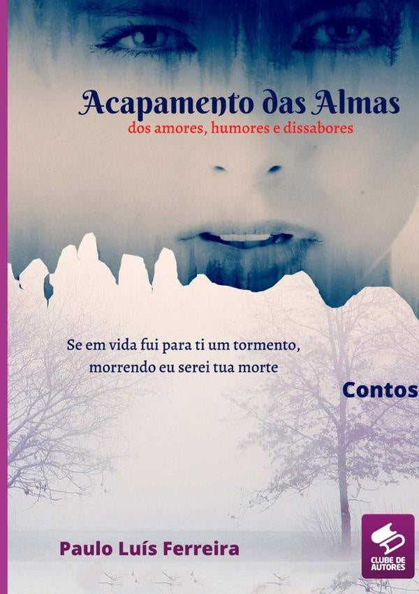 Acampamento Das Almas | Paulo Luís Ferreira