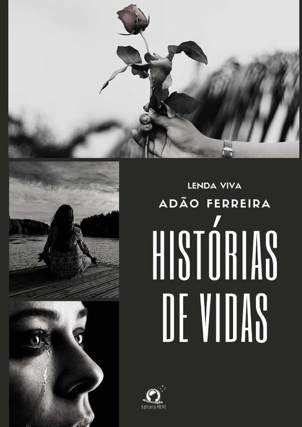 Histórias De Vidas | Adão Ferreira