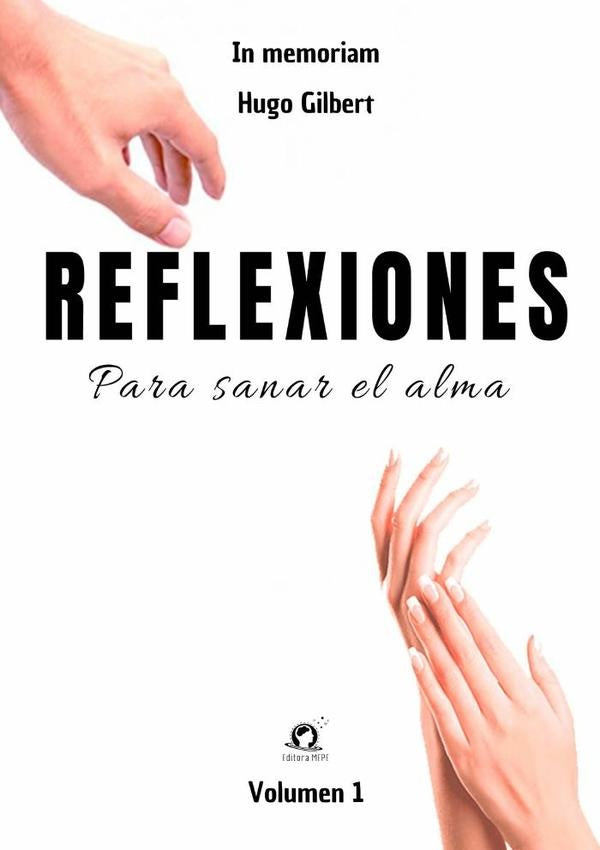 Reflexiones | Hugo Gilbert (in Memoriam)