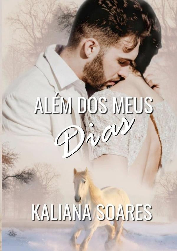 Além Dos Meus Dias | Kaliana Soares