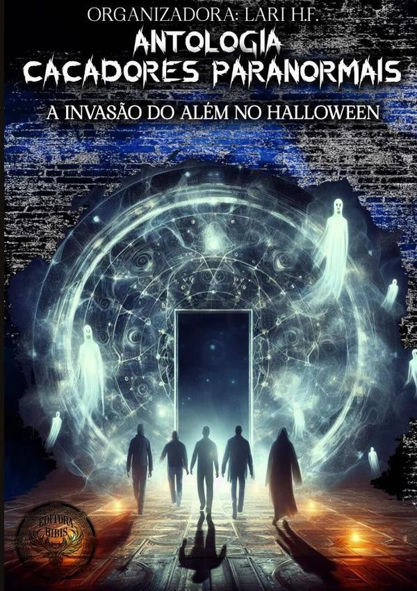 Caçadores Paranormais/sombras Além Do Fim | Editora Hibis