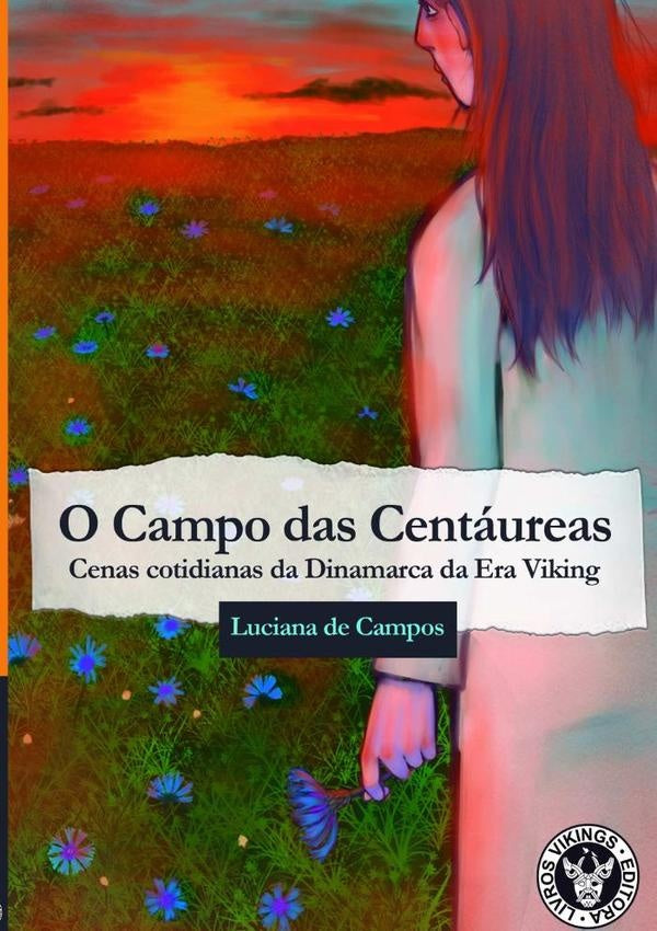 O Campo Das Centáureas | Luciana De Campos