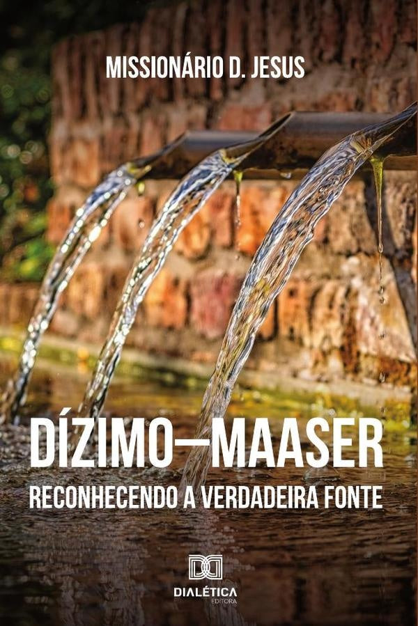 Dízimo-Maaser: | Missionário D. Jesus