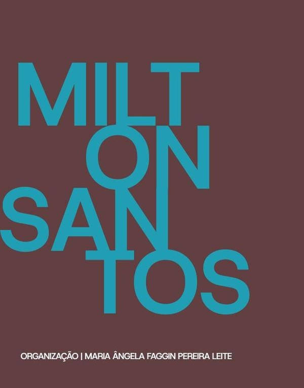 Milton Santos - Encontros | Milton Santos