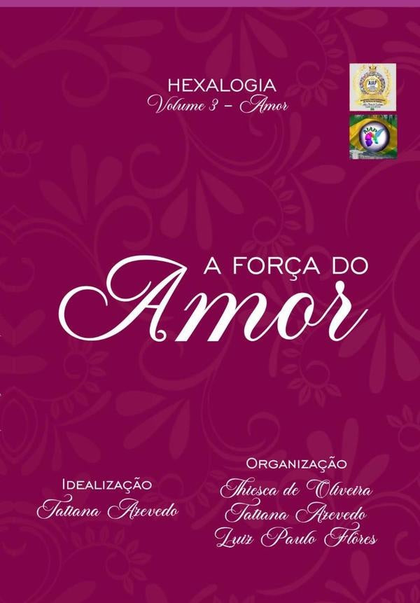 A Força Do Amor | Diversos Autores