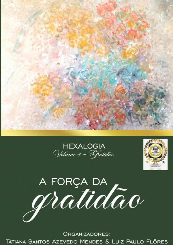 A Força Da Gratidão | Diversos Autores