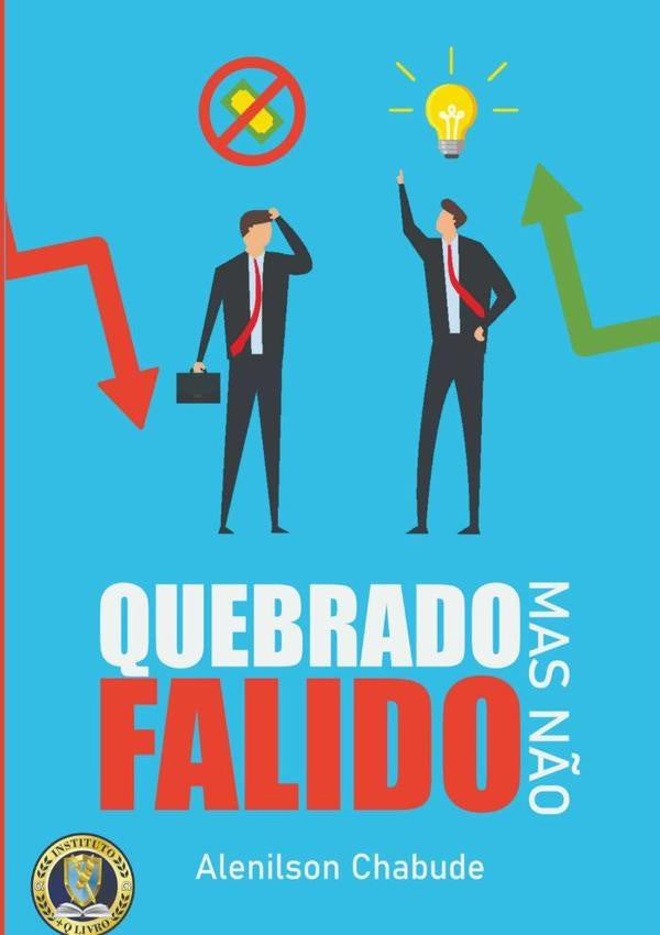 Quebrado Mas Não Falido | Alenilson Chabude