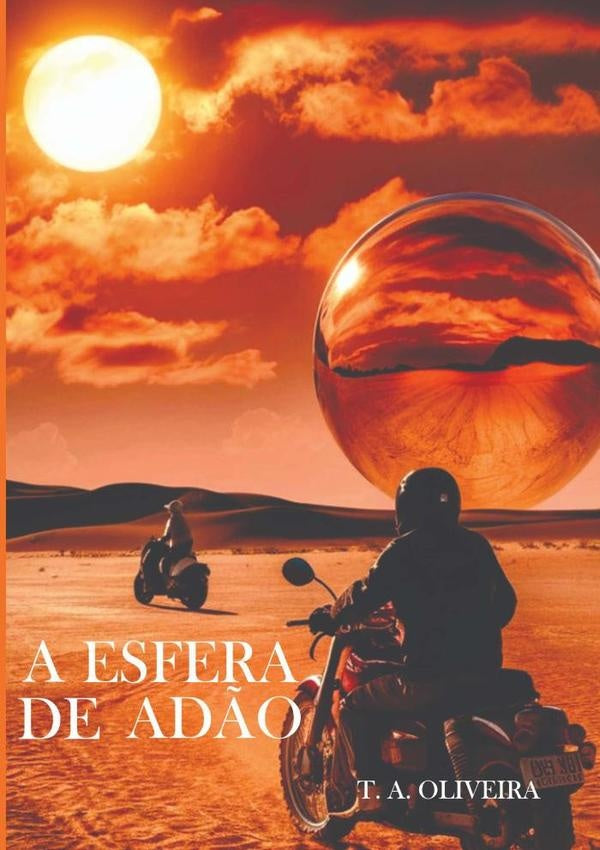 A Esfera De Adão | T. A. Oliveira