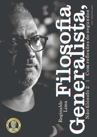 Filosofia Generalista, Não Filósofo 2 | Reginaldo Lima