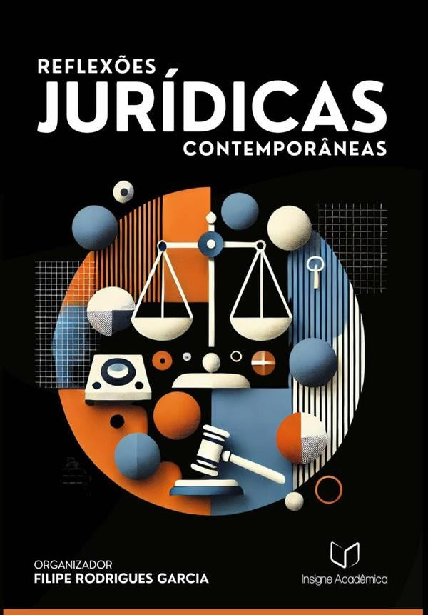 Reflexões Jurídicas Contemporâneas | Filipe Garcia, Filipe Rodrigues Garcia