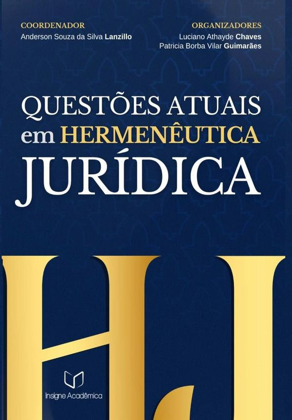 Questões Atuais Em Hermenêutica Jurídica | Athayde Chaves, Souza Da Silva Lanzillo y otros