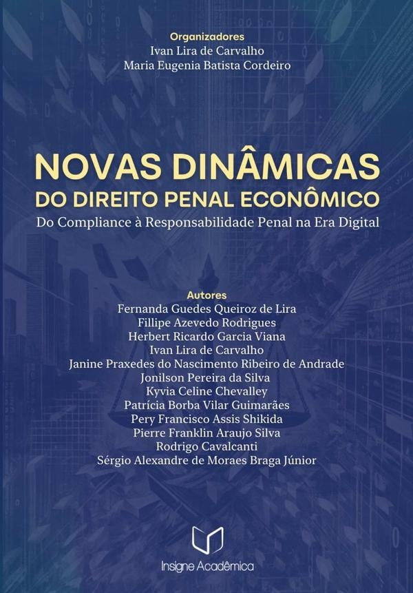 Novas Dinâmicas Do Direito Penal Econômico | Lira De Carvalho, Maria Eugenia Batista Cordeiro