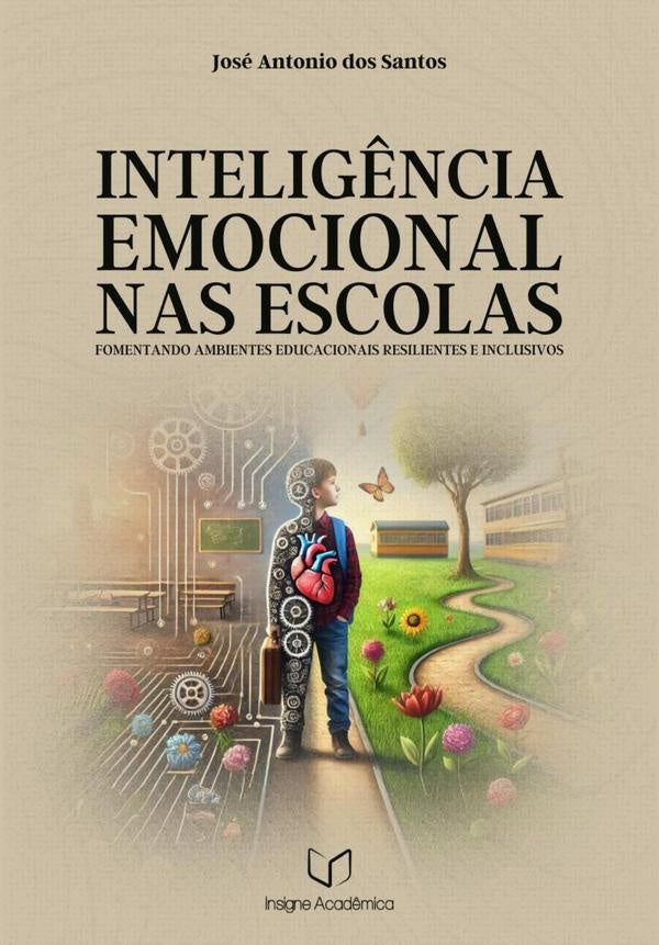 Inteligência Emocional Nas Escolas | José Antonio Dos Santos