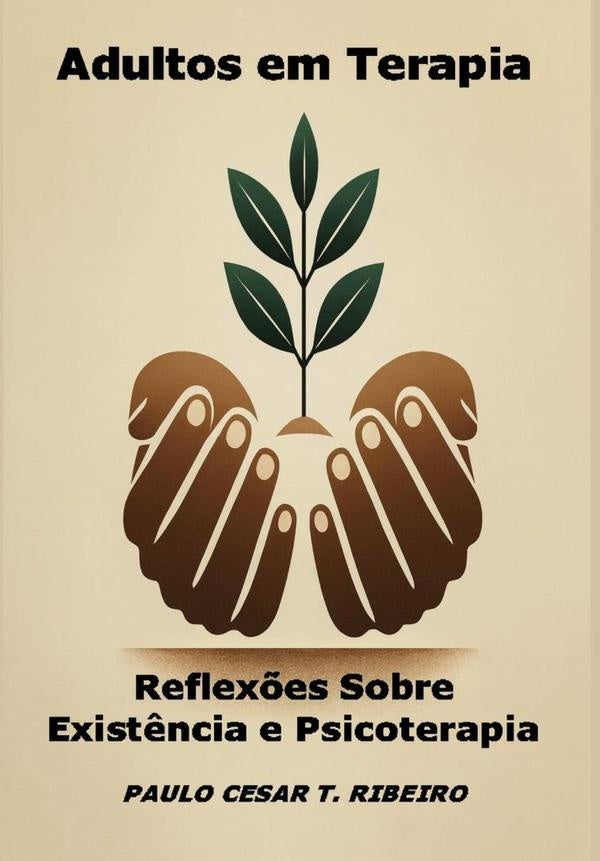 Adultos Em Terapia | Paulo C. T. Ribeiro