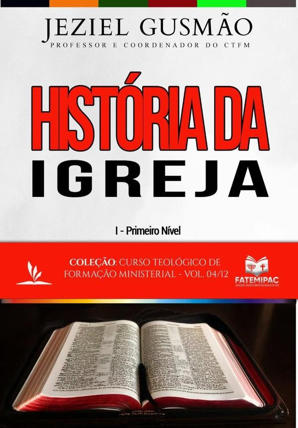 História Da Igreja | Jeziel Gusmão