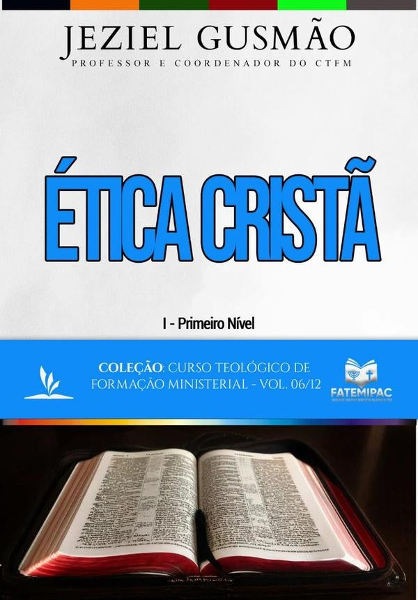Ética Cristã | Jeziel Gusmão