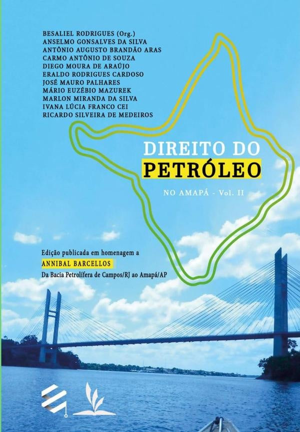 Direito Do Petróleo No Amapá - Vol. Ii | Anselmo, Antônio y otros