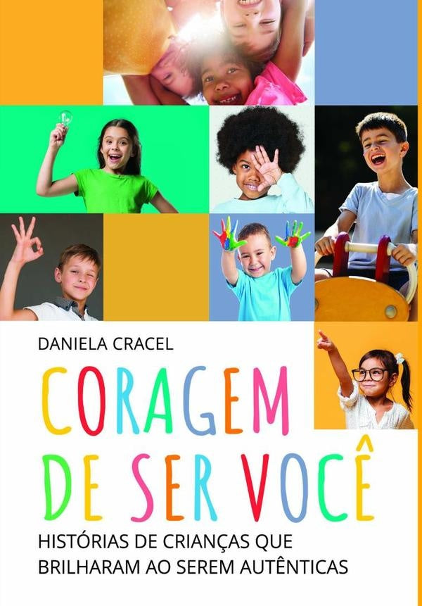 Coragem De Ser Você | Daniela Cracel