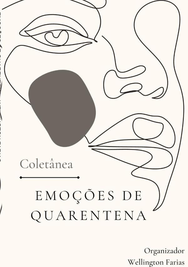Emoções De Quarentena | Wellington Farias