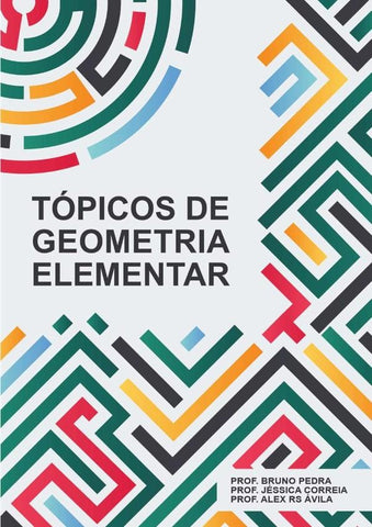 Tópicos De Geometria Elementar | Bruno Ivan Rs Ávila Jéssica Correia Pedra