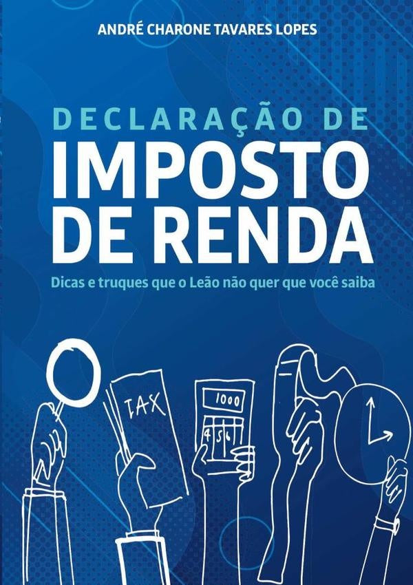 Declaração De Imposto De Renda | André Charone Tavares Lopes