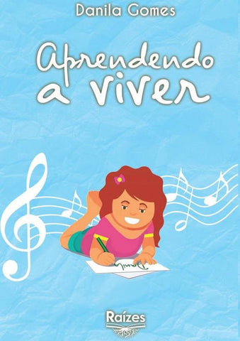 Aprendendo A Viver | Danila Gomes