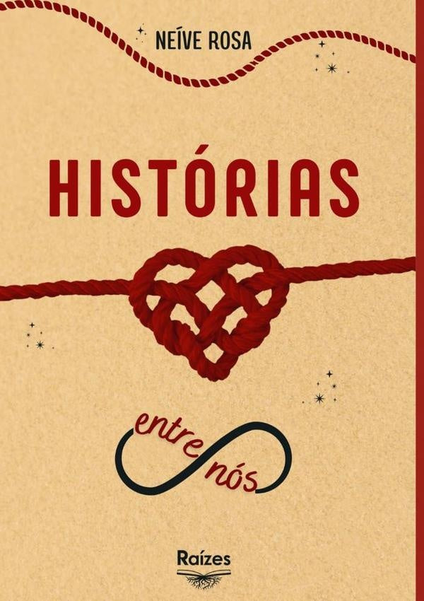 Histórias Entre Nós | Neive Rosa Evangeista Tarquínio