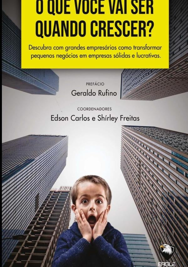 O Que Você Vai Ser Quando Crescer? | Enio Carvalho E Outros