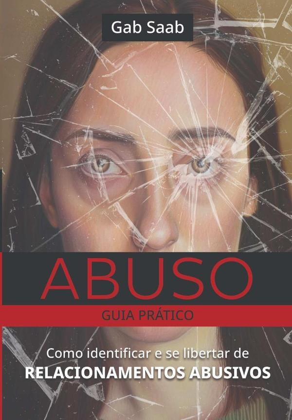 Abuso Guia Prático | Gab Saab