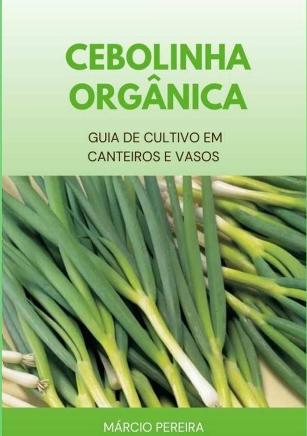 Cebolinha Orgânica | Márcio Pereira