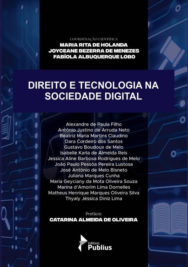 Direito E Tecnologia Na Sociedade Digital | Rita De Holanda, Joyceane Bezerra De Menezes y...