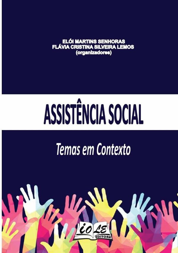 Assistência Social: Temas Em Contexto | Martins Senhoras, Flávia Cristina Silveira Lem...
