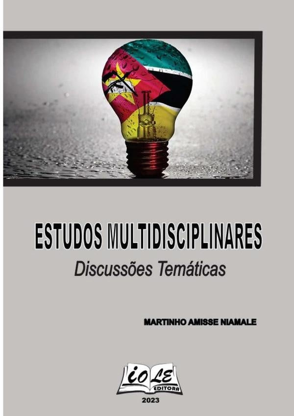 Estudos Multidisciplinares: Discussões Temáticas | Martinho Amisse Niamale