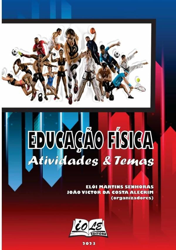 Educação Física: Atividades & Temas | Martins Senhoras, João Victor Da Costa Alecrim...