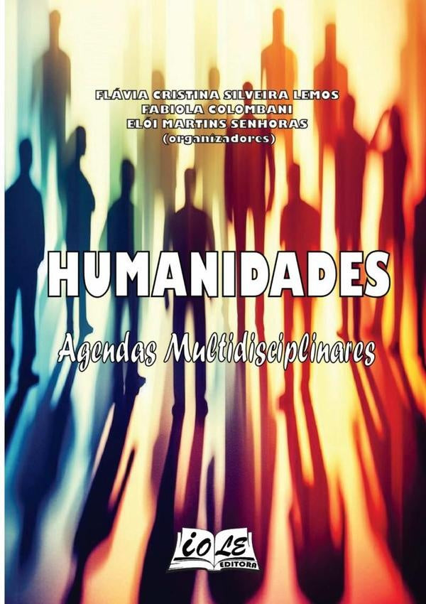 Humanidades: Agendas Multidisciplinares | Fabiola Colombani, Cristina Silveira y otros