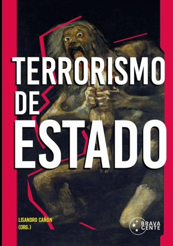 Terrorismo De Estado | Lisandro Cañón