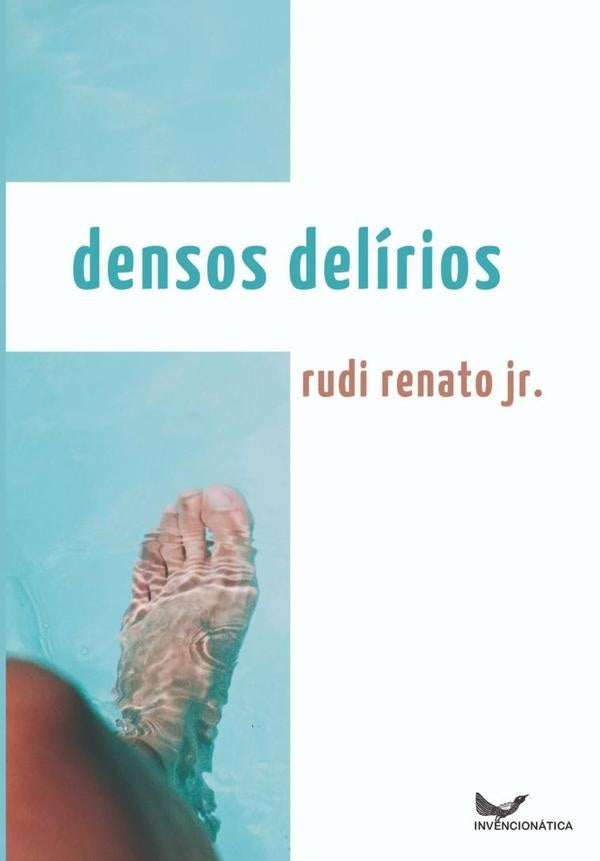 Densos Delírios | Rudi Renato Jr.