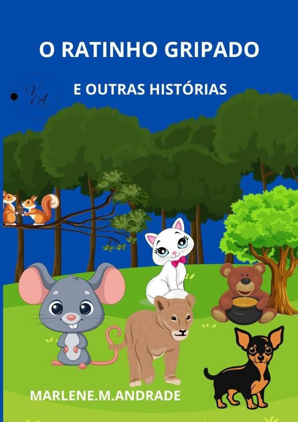 O Ratinho Gripado E Outras Histórias | Marlene.m.andrade