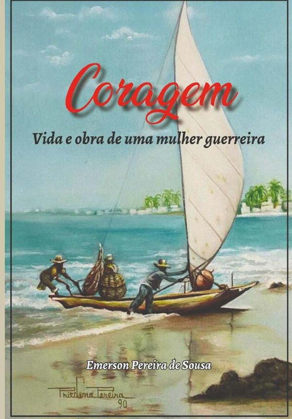 Coragem | Emerson Pereira De Sousa