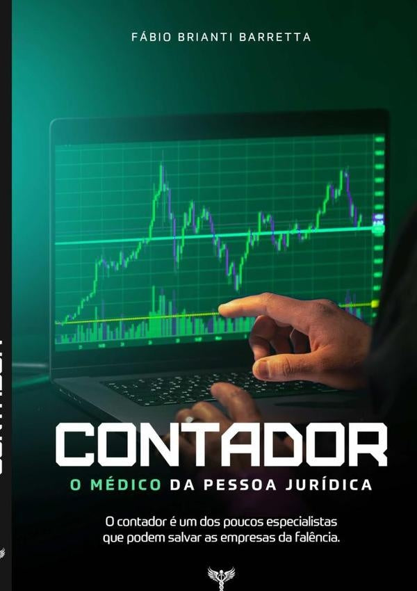 Contador, O Médico Da Pessoa Jurídica | Fabio Brianti Barretta