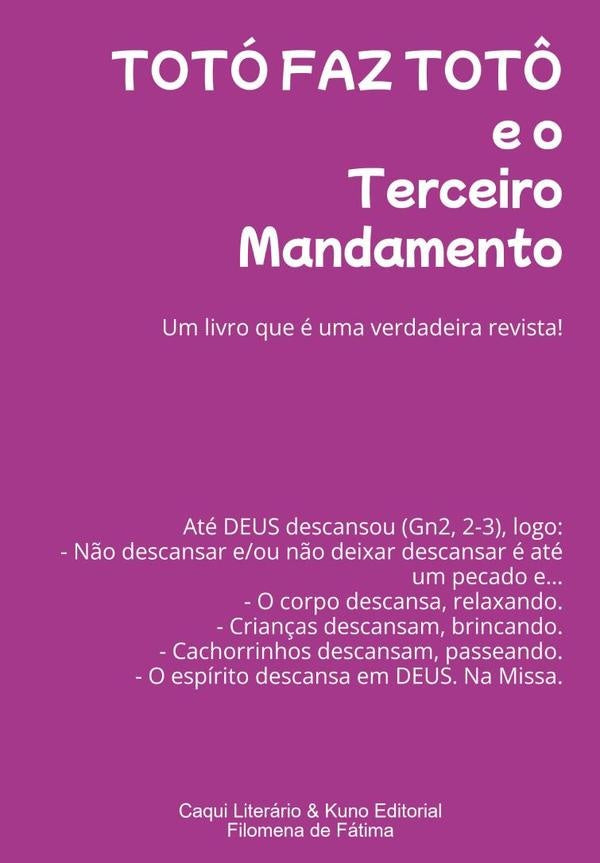 Totó Faz Totô E O Terceiro Mandamento | Filomena De Fátima