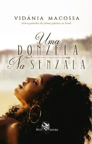 Uma donzela na senzala | Vidania Macossa