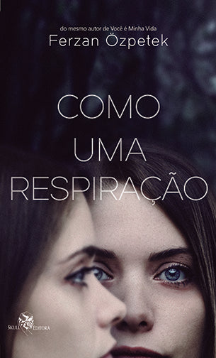 Como uma respiração | Ferzan Ozpetek