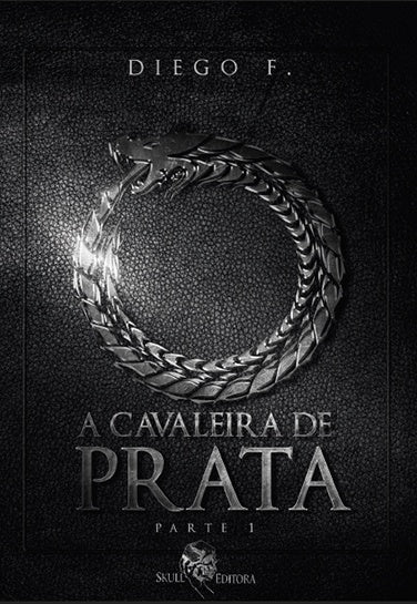 A Cavaleira de Prata | Diego F.