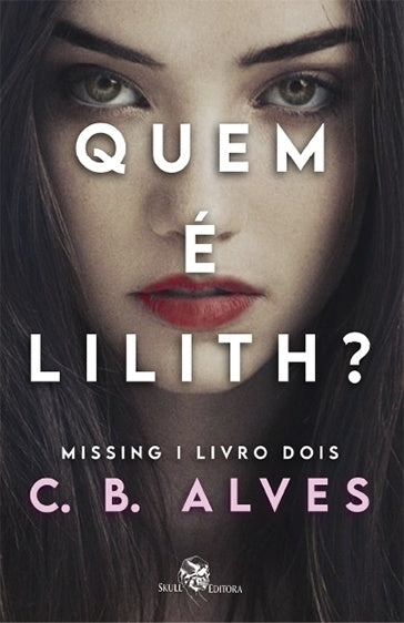 Quem é Lilith? | C. B. Alves
